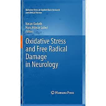 Oxidative stress and free radical damage in neurology