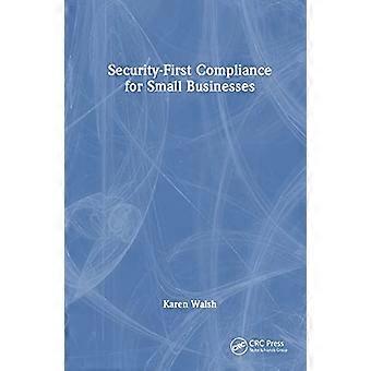 Security First Compliance for Small Businesses
