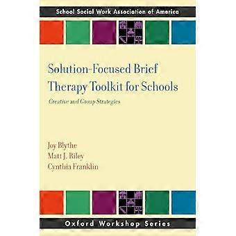 Lösungsorientiertes Kurzzeittherapie-Toolkit für Schulen: Kreative und Gruppenstrategien