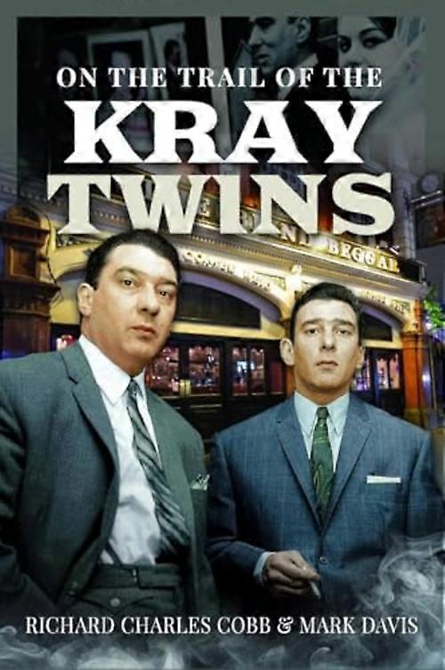 Sulle tracce dei gemelli Kray