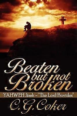 Beaten But Not Broken