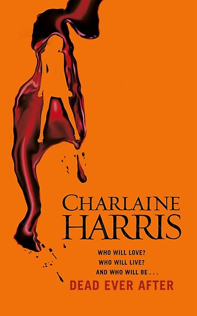 Dead Ever After - Charlaine Harris