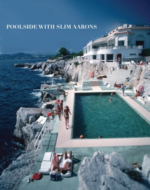 Poolside With Slim Aarons by Aarons, Slim, Images, Getty Hardback Book