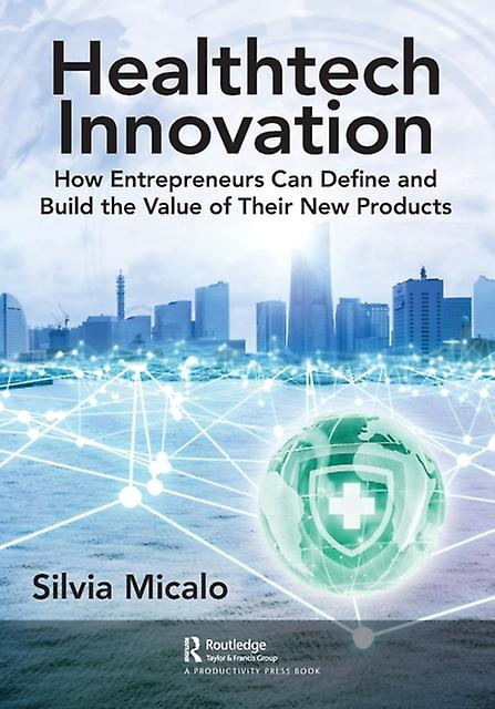 Healthtech Innovation by Silvia Micalo Paperback