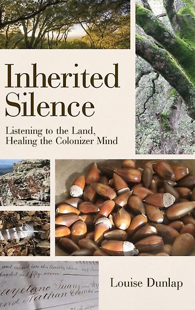 Inherited Silence by Louise Dunlap Hardback Book