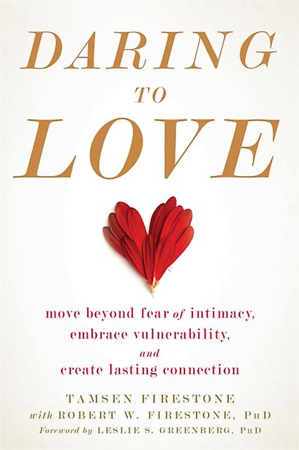 Daring To Love by Robert W. Firestone Paperback Book