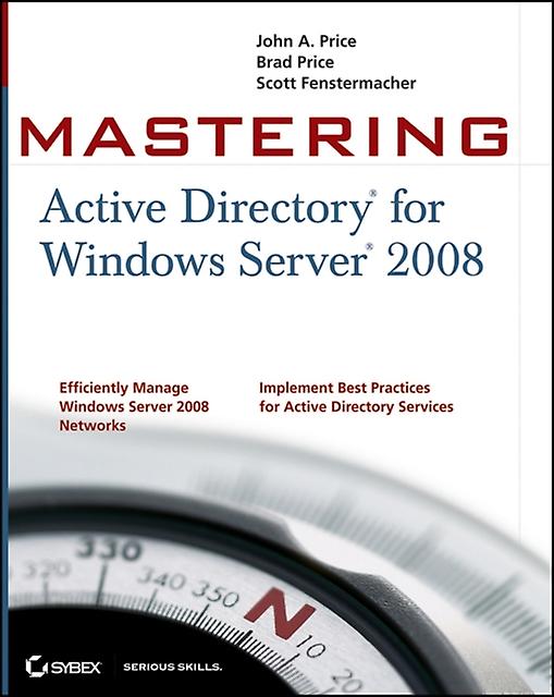 Mastering Active Directory For Windows Server 2008 by Price Paperback