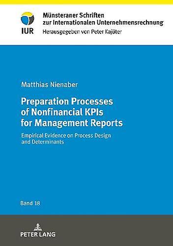 Preparation Processes Of Nonfinancial Kpis For Management Reports by Matthias Nienaber Hardback Book