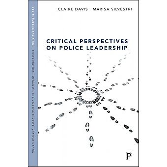 Perspectivas críticas sobre a liderança policial - Claire Davis