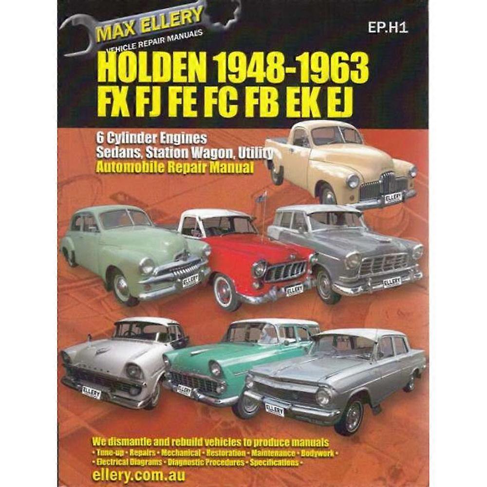 Max Ellery Workshop Repair Manual For Holden FX FJ FE FC FB EK EJ 1948-1963