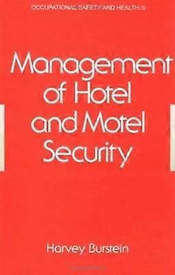 Management of Hotel and Motel Security