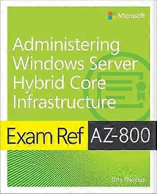 Prüfung Ref AZ-800 Verwalten der Windows Server Hybrid Core Infrastructure