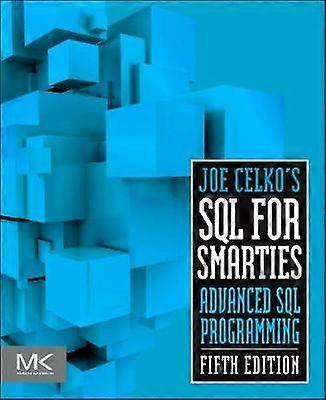 Joe Celko's SQL for Smarties