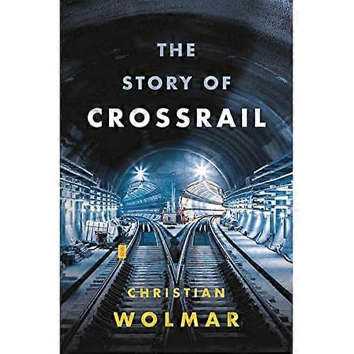 Het verhaal van Crossrail