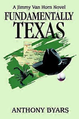Fundamentally Texas A Jimmy Van Horn Novel
