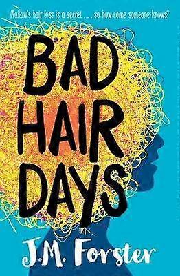 Bad Hair Days
