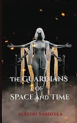 The Guardians of Space and Time