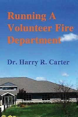 Running A Volunteer Fire Department