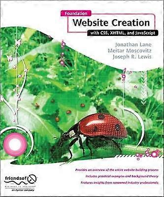 Foundation Website Creation with CSS XHTML and JavaScript