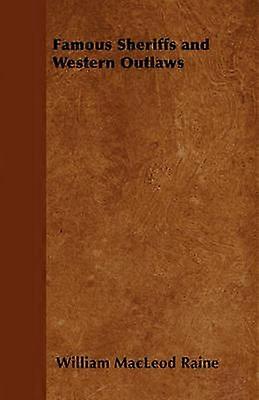 Famous Sheriffs and Western Outlaws