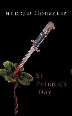 St Patrick's Day St Patrick's Day