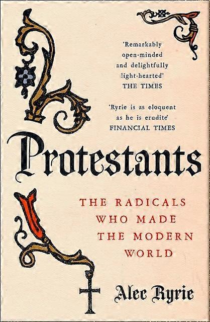 Protestants by Alec Ryrie Paperback