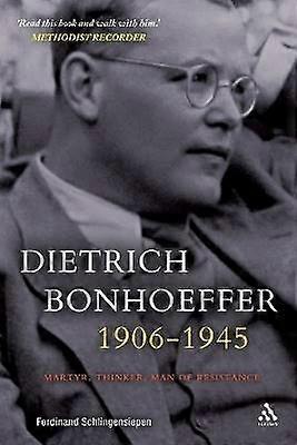 Dietrich Bonhoeffer 1906-1945