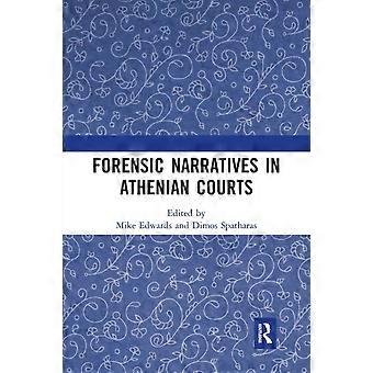 Forensic Narratives In Athenian Courts - Taylor & Francis Ltd