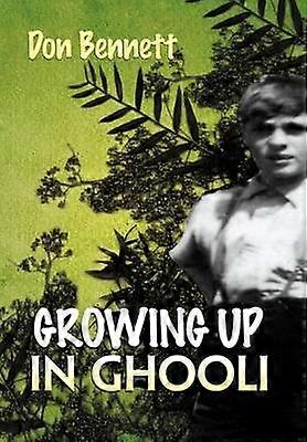 Growing Up in Ghooli