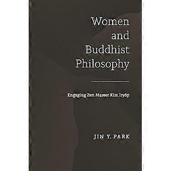 Women and Buddhist Philosophy Engaging Zen Master Kim Iryop