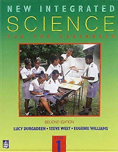 New Integrated Science for the Caribbean Book 1