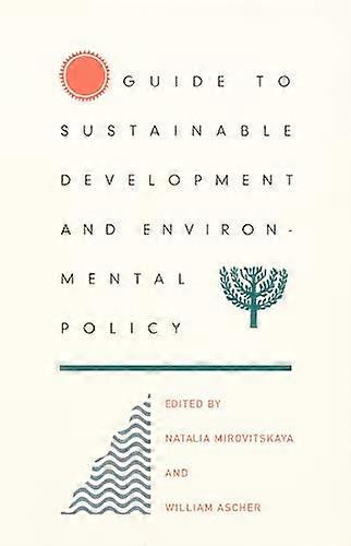 Guide to Sustainable Development and Environmental Policy
