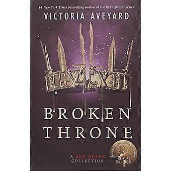 Broken Throne: Een Red Queen-collectie (Red Queen)
