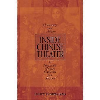 Inside Chinese Theater : Gemeinschaft und Kunst im Kalifornien des neunzehnten Jahrhunderts und darüber hinaus