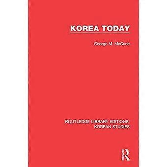 Korea Today (Routledge Library Editions: Koreanistik)