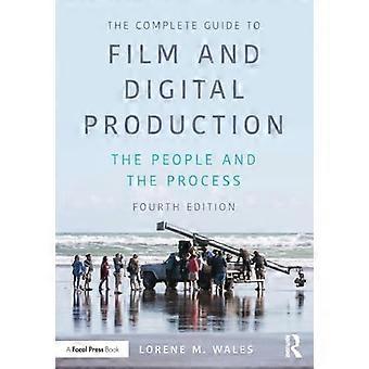 La guida completa al cinema e alla produzione digitale: le persone e il processo