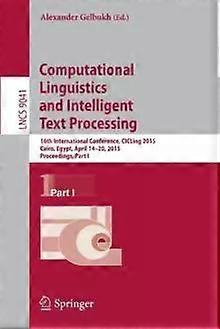 Computational Linguistics And Intelligent Text Processing 16th International Con - Springer Nature B.V