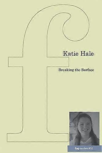 Breaking The Surface - Katie Hale - Paperback - en Book