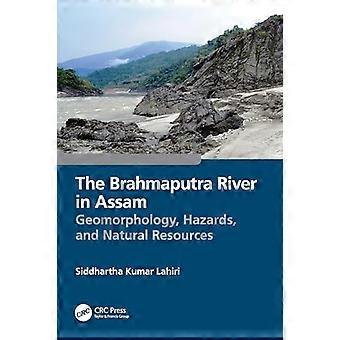 Brahmaputra-elven i Assam Geomorfologi Farer og naturressurser