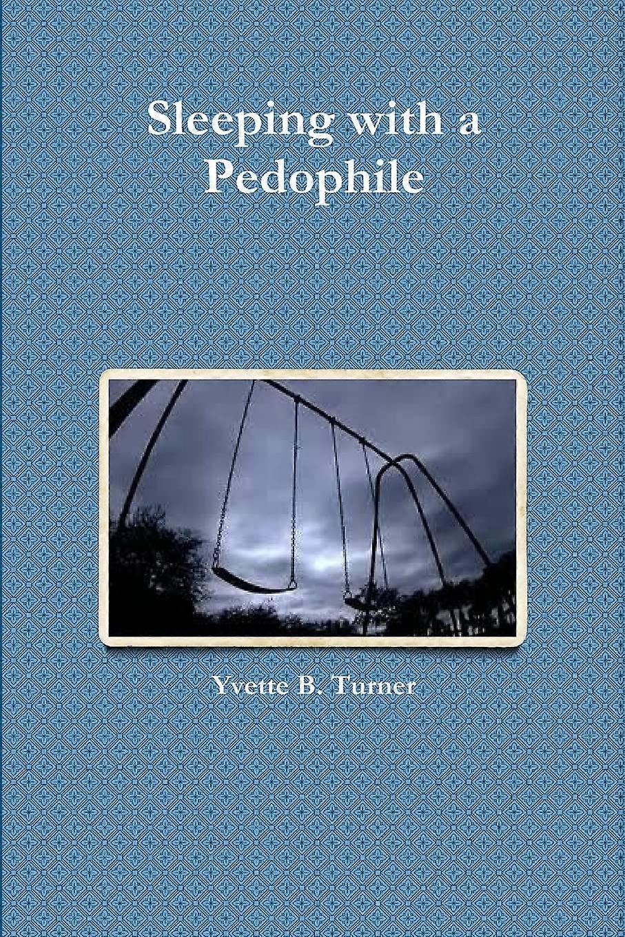 Sleeping with a pedophile