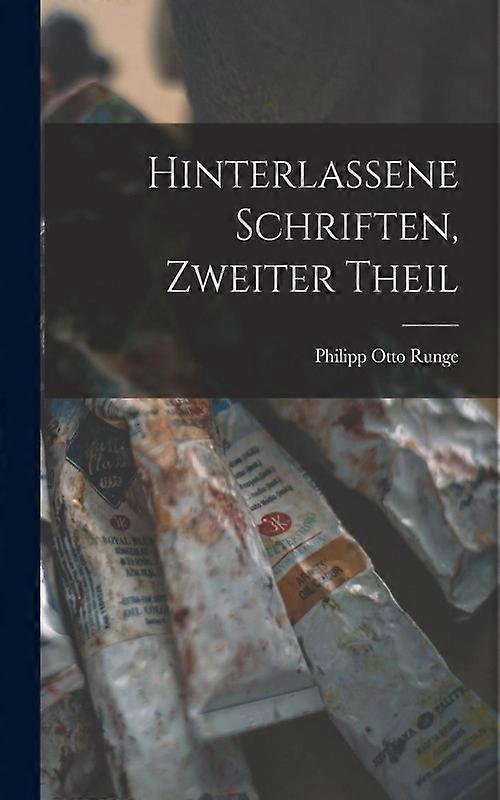 Hinterlassene Schriften Zweiter Theil