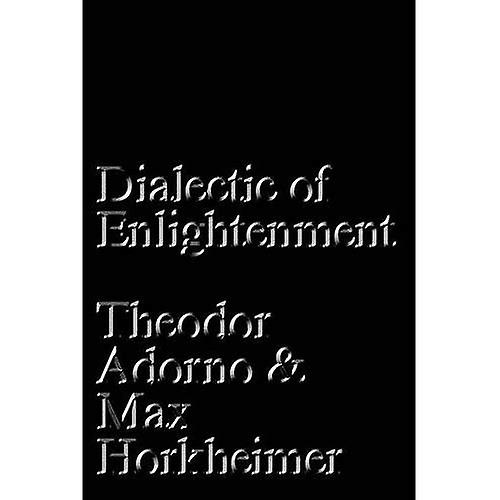 Dialectic of Enlightenment