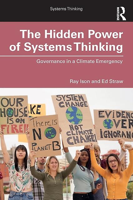 The Hidden Power Of Systems Thinking by Ed Straw Paperback