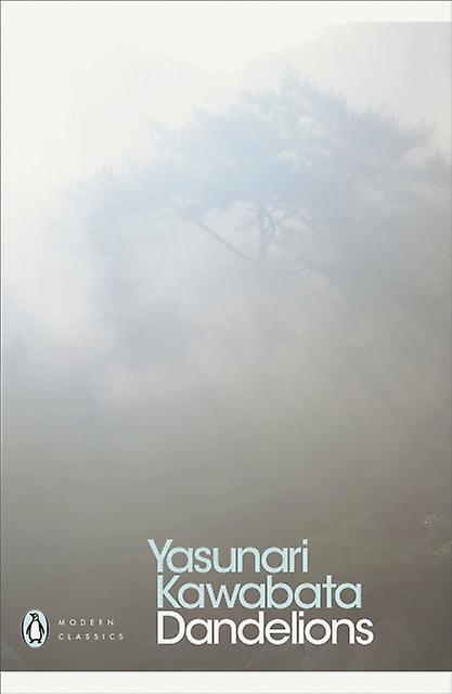 Dandelions - Yasunari Kawabata