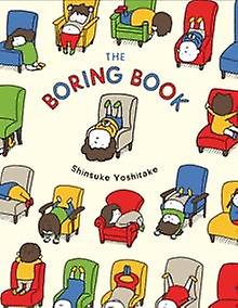 The Boring Book by Shinsuke Yoshitake Hardback Book