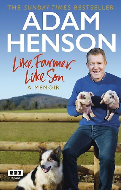 Like Farmer Like Son by Adam Henson Paperback