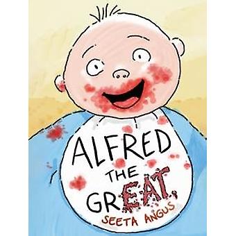 Alfredo, o Grande - Seeta Angus