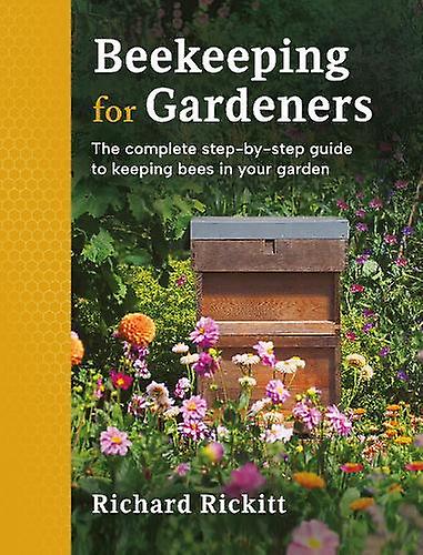 Beekeeping For Gardeners by Richard Rickitt Paperback