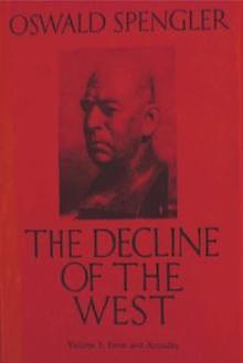 The Decline Of The West Vol. I by Oswald Spengler Paperback Book