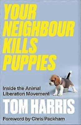 Your Neighbour Kills Puppies